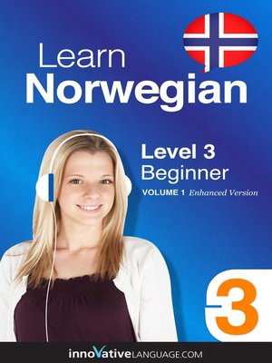 Learn Norwegian: Level 3: Beginner Norwegian - Audiobook